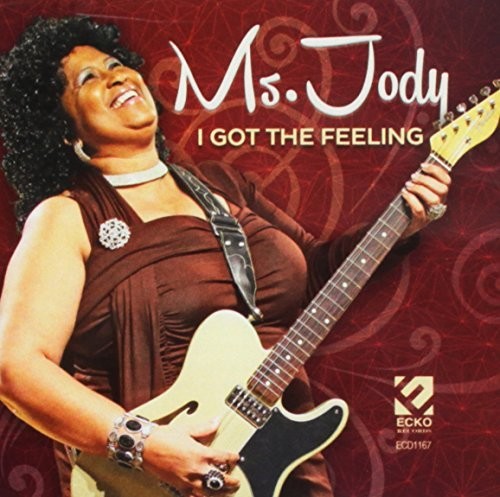 Ms Jody / I Got the Feeling: Ms Jody / I Got the Feeling - CD