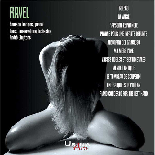 Ravel / Franccois / Paris Conservatoire Orchestra: Andre Cluytens conducts Ravel - CD
