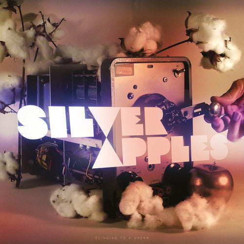Silver Apples: Clinging To A Dream - VINYL