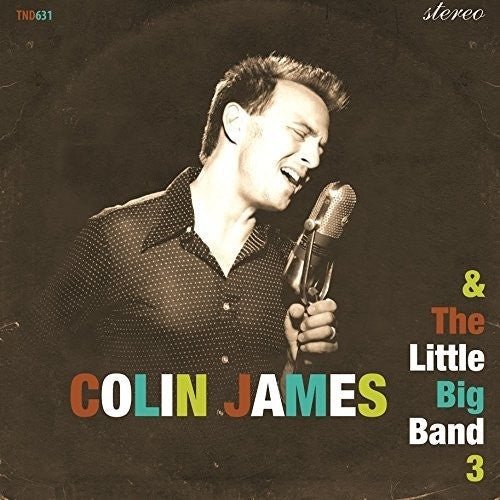 Colin James: Little Big Band 3 - CD