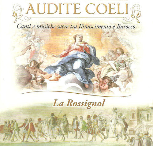 Ancina / Ballis / La Rossignol: Audite Coeli - CD