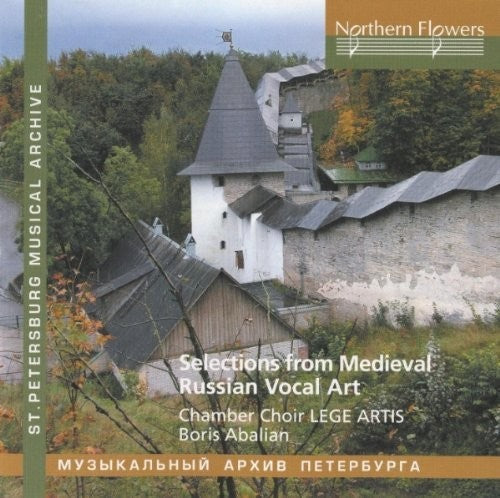 Abalian / Lege Artis Chamber Choir: Selections From Russian Medieval Vocal Art - CD