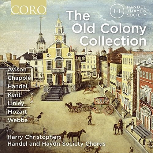 Anonymous / Christophers / Handel & Haydn: The Old Colony Collection - CD