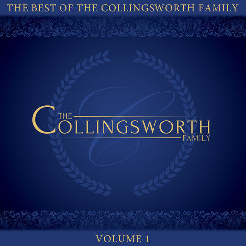The Collingsworth Family: The Best Of The Collingsworth Family, Vol. 1 - CD