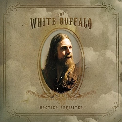 The White Buffalo: Hogtied Revisited - CD