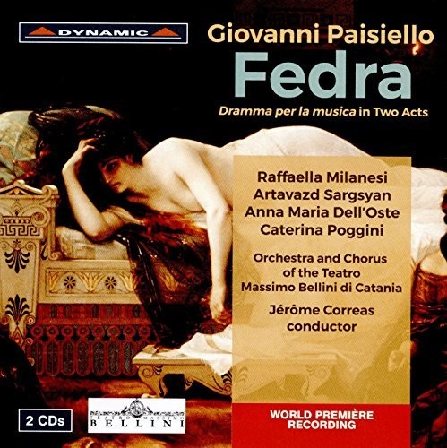 Paisiello / Milanesi / Sargsyan: Giovanni Paisiello: Fedra - CD