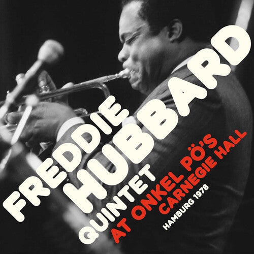 Freddie Hubbard: At Onkel Po's Carnegie Hall Hamburg - CD