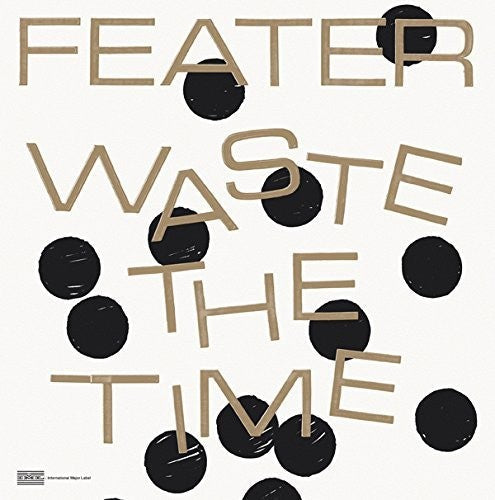 Feater: Waste The Time - VINYL