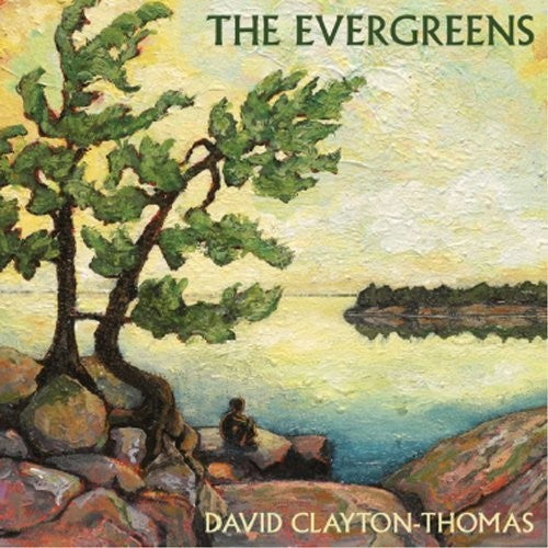 David Clayton-Thomas: The Evergreens - CD