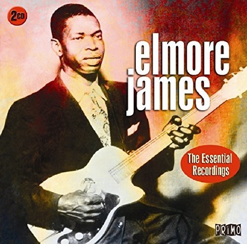 Elmore James: Essential Recordings - CD