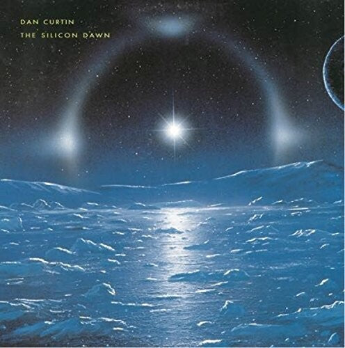 Dan Curtin: The Silicon Dawn - VINYL
