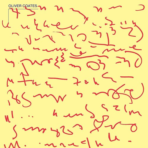 Oliver Coates: Shelley's On Zenn-la - CD