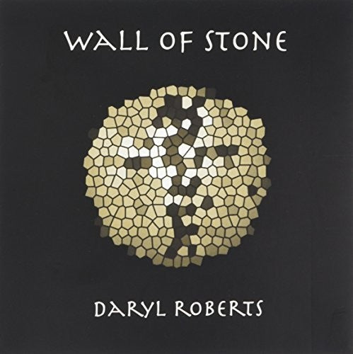 Daryl Roberts: Wall Of Stone - CD