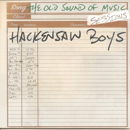 The Hackensaw Boys: Old Sound Of Music Sessions - CD