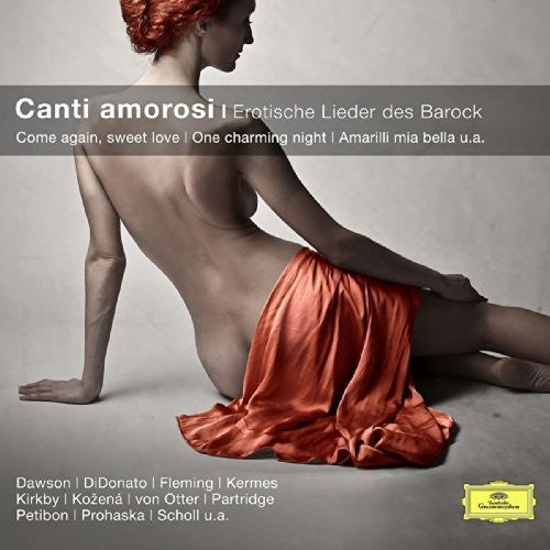 Prohaska & Kozena: Canti Amorosi: Erotische Lieder Des Barock - CD