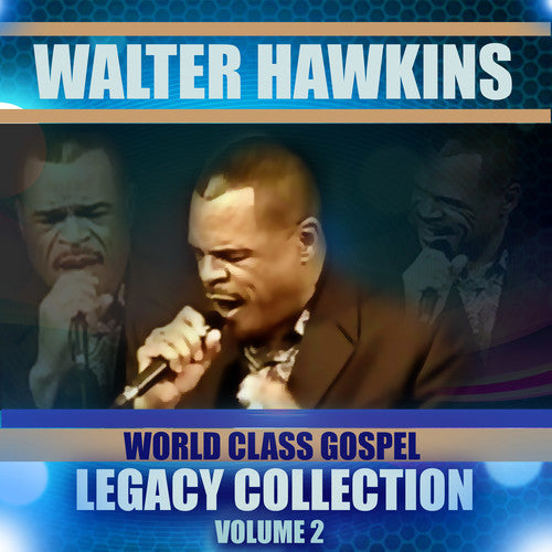 Walter Hawkins: Legacy Collection Volume 2 - CD