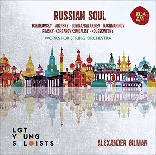 Lgt Young Soloists / Gilman, Alexander: Russian Soul: Works For String Orchestra - CD