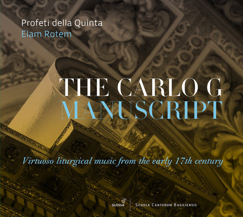 Anonymous / Carlo G. / Giacobbi / Quinta /Rotem: The Carlo G Manuscript Virtuoso Liturgical Music from the Early 17th - CD