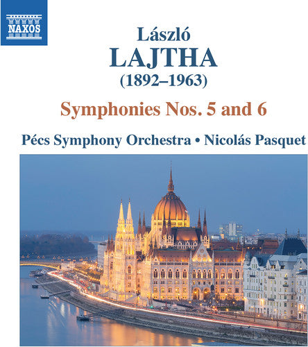 Lajtha / Pecs Symphony Orchestra / Pasquet: Laszlo Lajtha: Symphonies Nos. 5 & 6 - CD