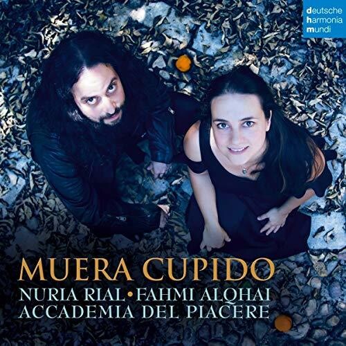 Rial, Nuria / Accademia Del Piacere: Muera Cupido - CD