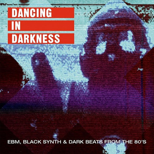 Various Artists: Dancing In Darkness - EBM Black Synth & Dark Beats From the 80's(Various Artists) - VINYL