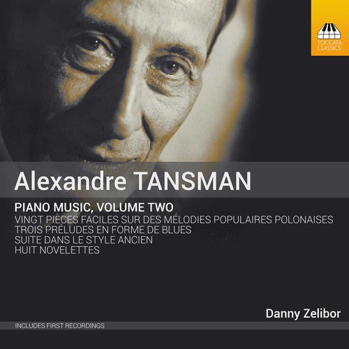 Tansman / Zelibor: Piano Music 2 - CD