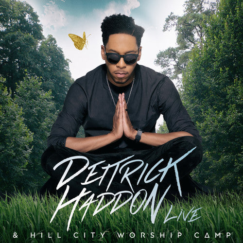 Deitrick Haddon: Deitrick Haddon & Hill City Worship Camp - CD