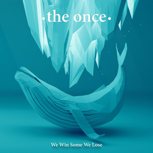 The Once: We Win Some We Lose - CD