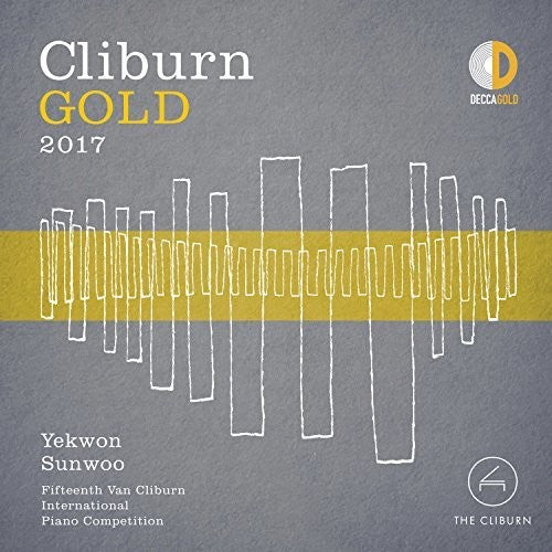 Yekwon Sunwoo: Cliburn Gold 2017 - 15th Van Cliburn International - CD