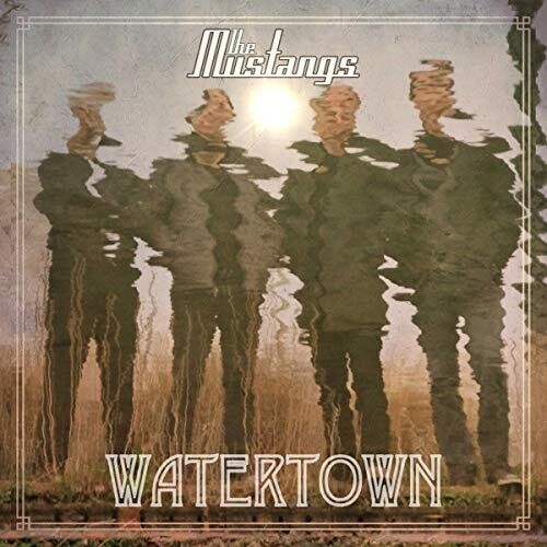 The Mustangs: Watertown - CD