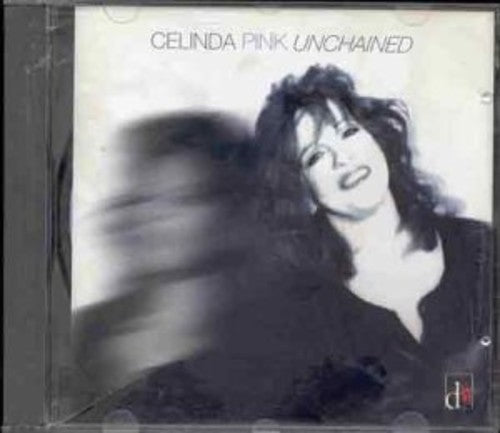 Celinda Pink: Unchained - CD