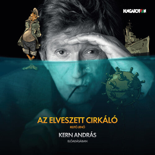 Rejto / Kern: Elveszett Cirkalo - CD