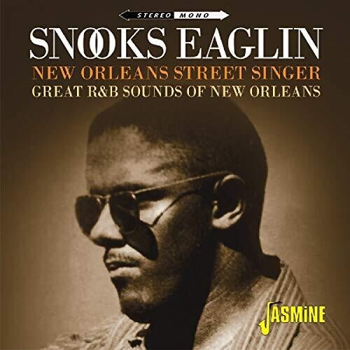 Snooks Eaglin: New Orleans Street Singer: Great R&B Sounds Of New Orleans - CD