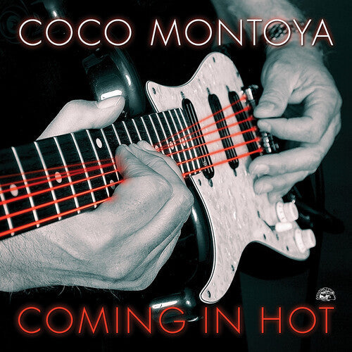 Coco Montoya: Coming In Hot - CD