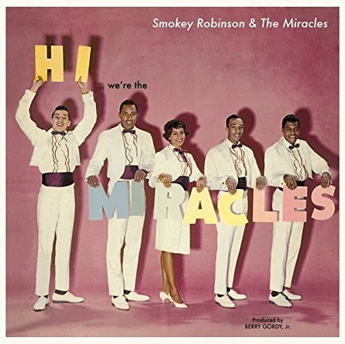 Smokey Robinson: Hi We'Re The Miracles + 5 Bonus Tracks - VINYL