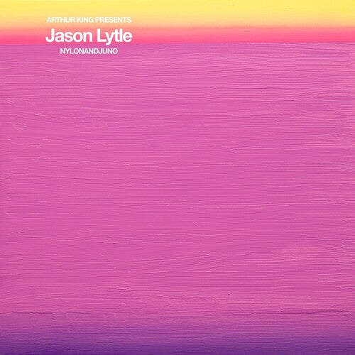 Jason Lytle: Arthur King Presents Jason Lytle: Nylonandjuno - VINYL