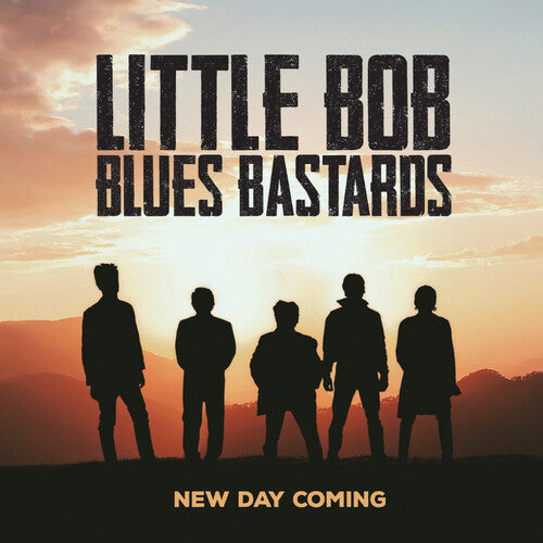 Little Bob Blues Bastards: New Day Coming - CD