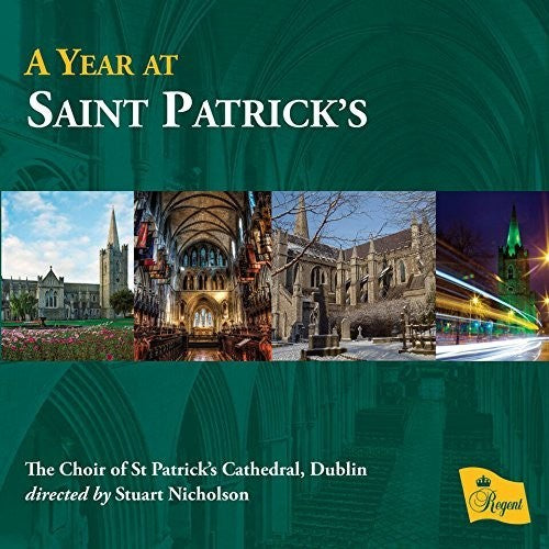 Nicholson, Stuart / Choir of st Patrick's Cathedral: Year At Saint Patrick's - CD