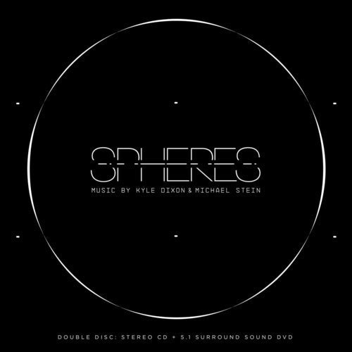 Dixon, Kyle / Stein, Michael: Spheres: Stereo Cd + 5.1 Surround Sound Dvd - CD
