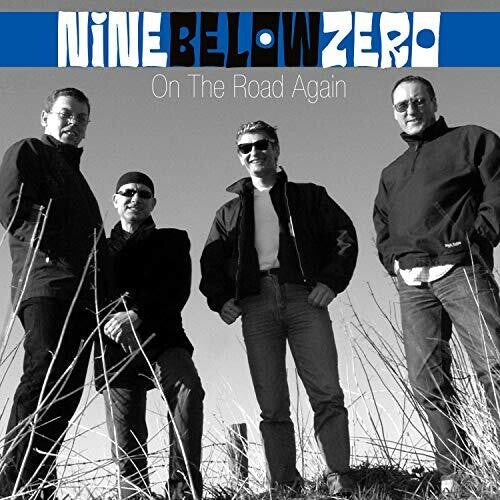 Nine Below Zero: On The Road Again - CD