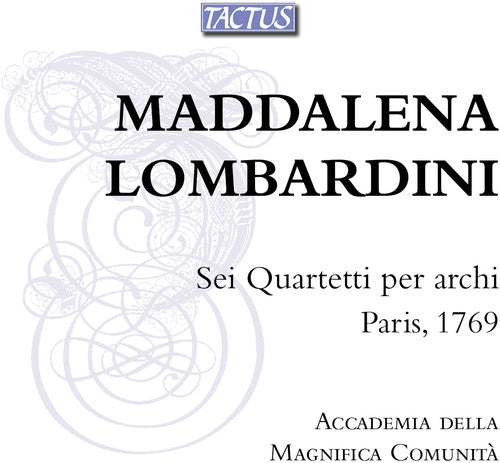 Lombardini / Casazza / Ferrarini: Six String Quartets / Paris 1769 - CD