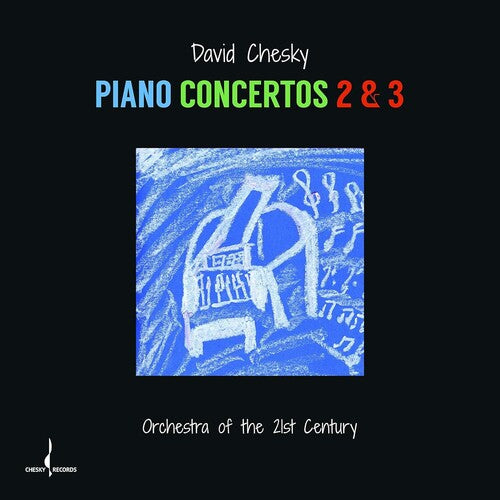 David Chesky: Piano Concertos 2 & 3 - CD