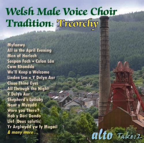 The Treorchy Male Voice Choir: Welsh Male Voice Choir Tradition: Treorchy - CD