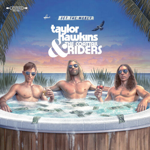 Taylor Hawkins & the Coattail Riders: Get The Money - VINYL