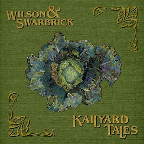 Wilson & Swarbrick: Kailyard Tales - CD