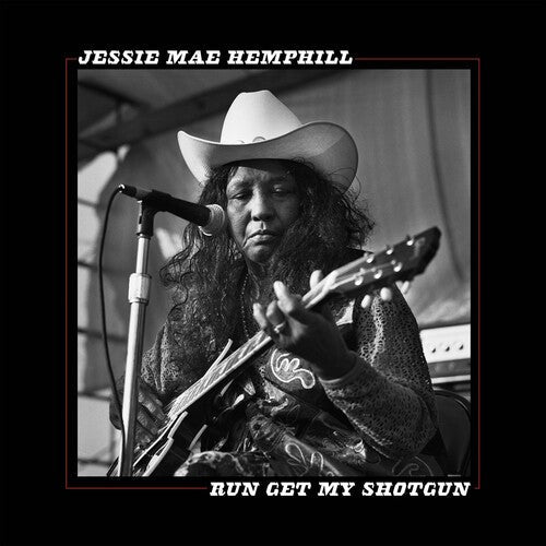 Jessie Mae Hemphill: Run Get My Shotgun - CD