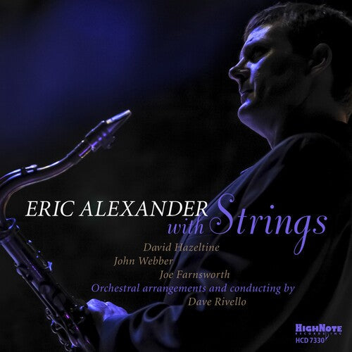 Eric Alexander: Eric Alexander With Strings - CD