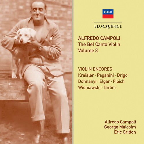 Campoli, Alfredo / Malcolm, George / Gritton, Eric: Alfredo Campoli: The Bel Canto Violin - Volume 3 - CD