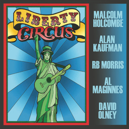 Holcombe, Malcolm / Kaufman, Alan / Maginnes, Al: Liberty Circus - CD