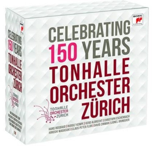 Celebrating 150 Years Tonhalle-Orchester Zurich: Celebrating 150 Years Tonhalle-Orchester Zurich / Various - CD